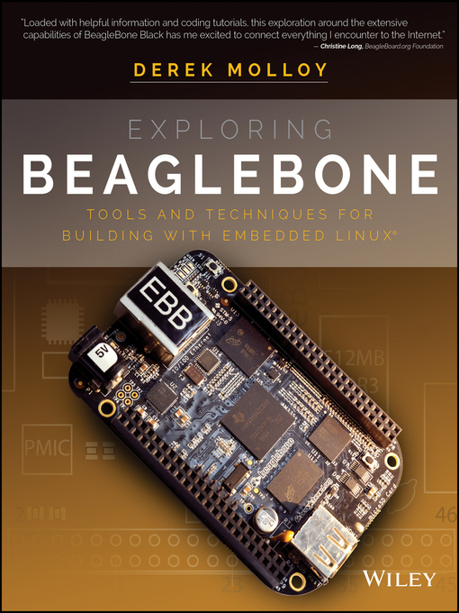 Title details for Exploring BeagleBone by Derek Molloy - Available